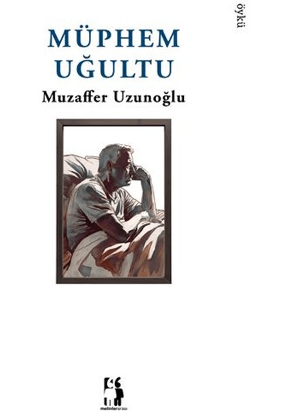 Müphem Uğultu - Muzaffer Uzunoğlu