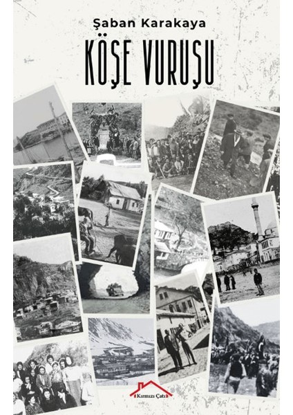 Köşe Vuruşu - Şaban Karakaya