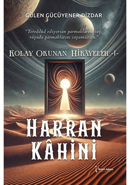 Kolay Okunan Hikayeler / Harran Kahini - Gülen Gücüyener Dizdar
