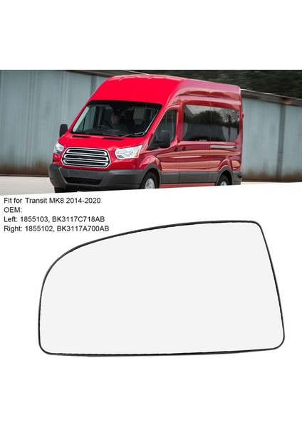Araba Ön Sağ Alt Kapı Kanat Dikiz Aynası Lens Camı Transıt Mk8 V363 2014 -2020 ile Uyumlu BK3117A700AB (Yurt Dışından)