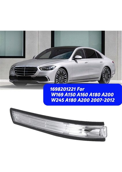 Sol Yan LED Dikiz Aynası Işığı A1698201121 -Class W169 W245 07-11 Dönüş Sinyali Gösterge Işığı ile Uyumlu (Yurt Dışından)