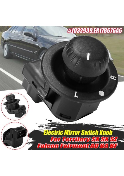 Territory Falcon Fairmont Au 1032939,ER17B676A6 ile Uyumlu 7 Pinli Elektrikli Ayna Anahtarı Düğmesi (Yurt Dışından) modelleri