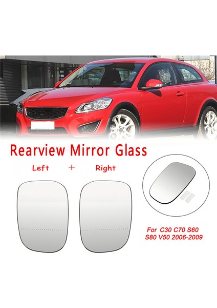 Yeni Sol + Sağ Araba Dikiz Yan Isıtmalı Kapı Ayna Camı ile Uyumlu C30 C70 S60 S80 V50 2006-2009 30762571 (Yurt Dışından) modelleri