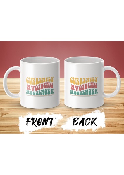 Şu Anda Ev Işlerinden Kaçınmak Komik Mizah Kahve Kupası Eş Için Hediye, Beyaz Kahve Kupası modelleri