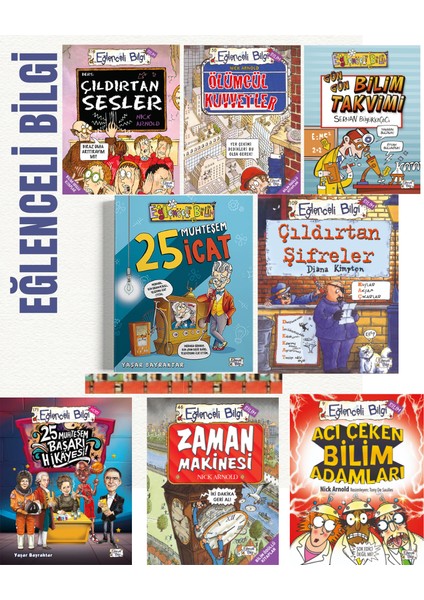 25 Muhteşem İcat / 25 Muhteşem Başarı Hikayesi / Zaman Makinesi / Acı Çeken Bilim Adamları / Çıldırtan Sesler / Çıldırtan Şifreler / Ölümcül Kuvvetler / Gün Gün Bilim Takvimi (8 Kitap)