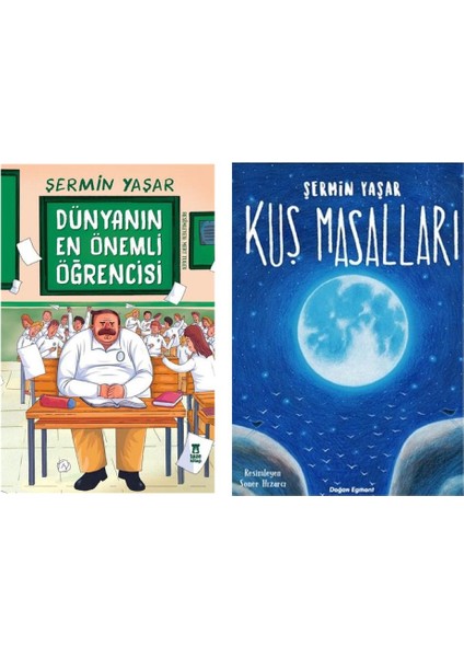 Dünyanın En Önemli Öğrencisi ve Kuş Masalları - Şermin Yaşar