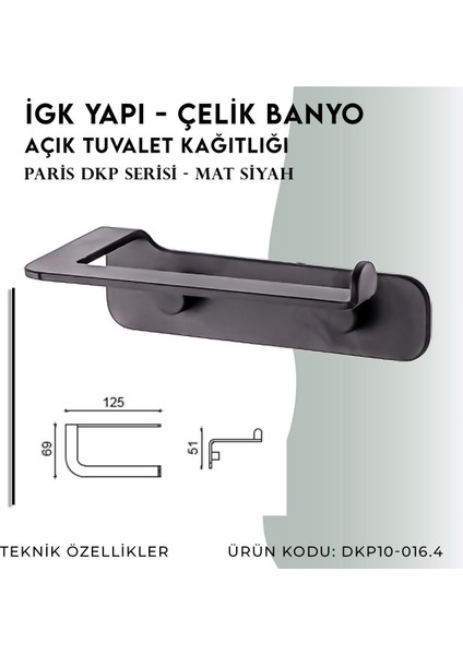 Igk Yapı - Çelik Banyo Paris Tuvalet Kâğıtlığı (DKP10-016.4)