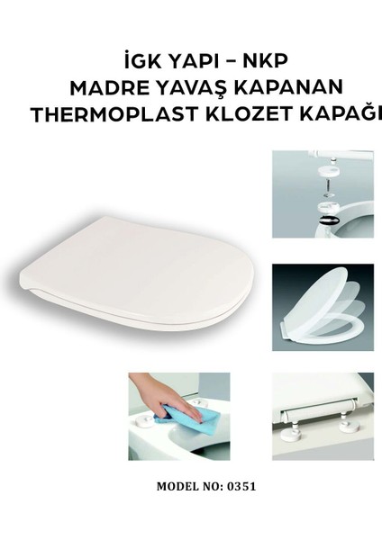 Igk Yapı - 0351 Madre Yavaş Kapanan Thermoplast Klozet Kapağı