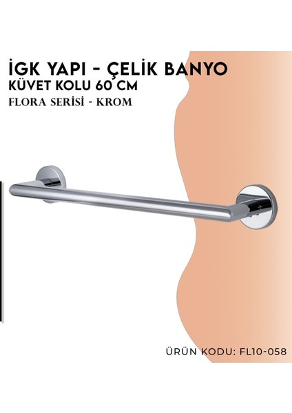 Igk Yapı - Flora Küvet Kolu 60 cm (FL10-058)
