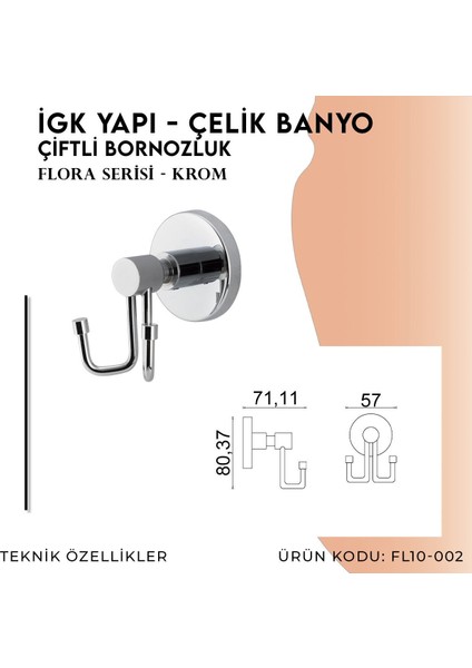 Igk Yapı - Clk Banyo Flora Bornozluk Çiftli (FL10-002)