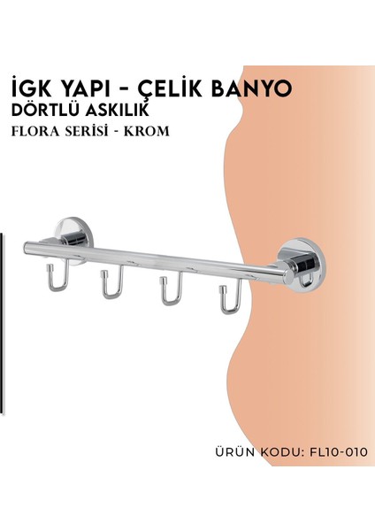 Igk Yapı - Clk Banyo Flora Dörtlü Askılık (FL10-010)