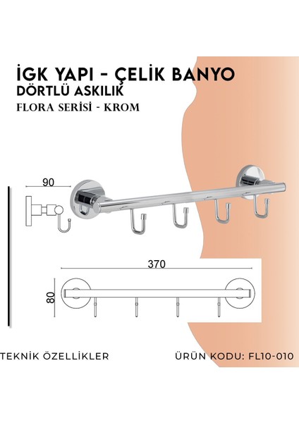 Igk Yapı - Clk Banyo Flora Dörtlü Askılık (FL10-010)