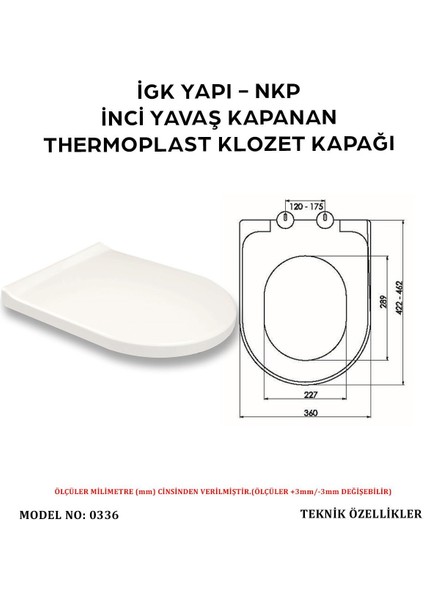 Igk Yapı - 0336 Inci Yavaş Kapanan Thermoplast Klozet Kapağı