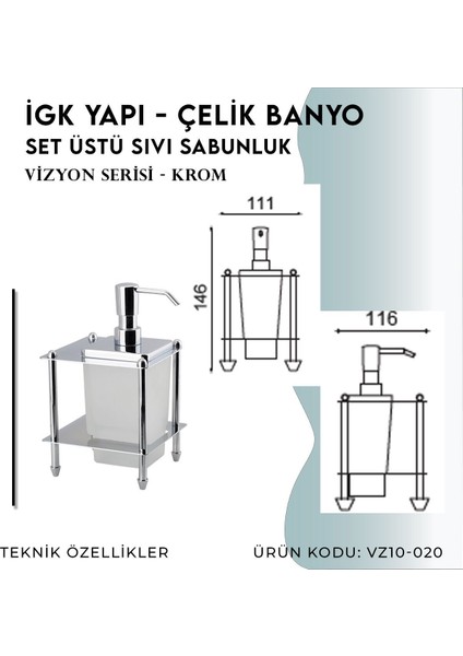 Igk Yapı - Çelik Banyo Vizyon Set Üstü Sıvı Sabunluk (VZ10-020)