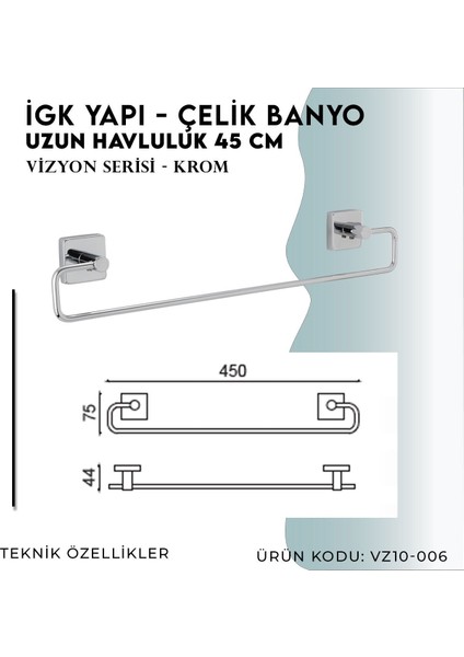 Igk Yapı - Çelik Banyo Vizyon Uzun Havluluk 45 cm (VZ10-006) fırsatları