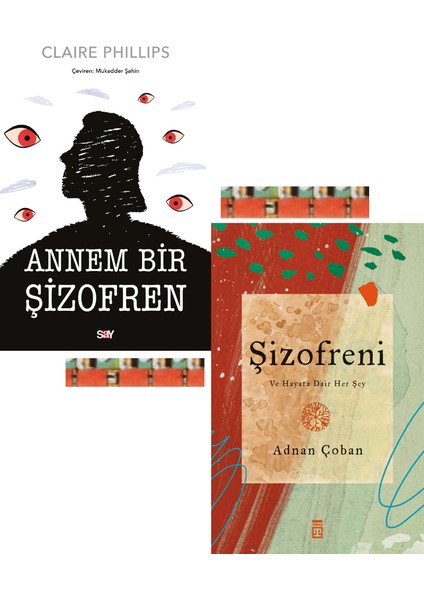 Annem Bir Şizofren / Şizofreni (2 Kitap)