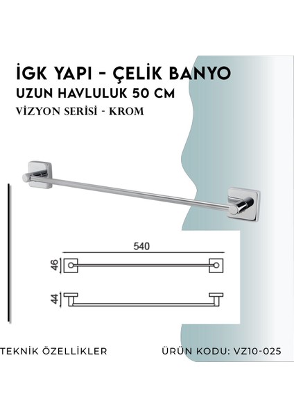 Igk Yapı - Çelik Banyo Vizyon Uzun Havluluk 50 cm (VZ10-025)