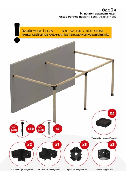Özgür Duvardan 85 x 85'den 100 x 100 mm'ye Kadar Ahşaplar Için Iki Bölümlü Pergola Bağlantı Seti modelleri