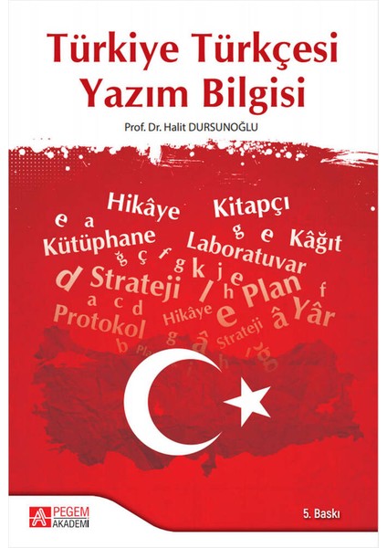 Türkiye Türkçesi Yazım Bilgisi - Halit Dursunoğlu