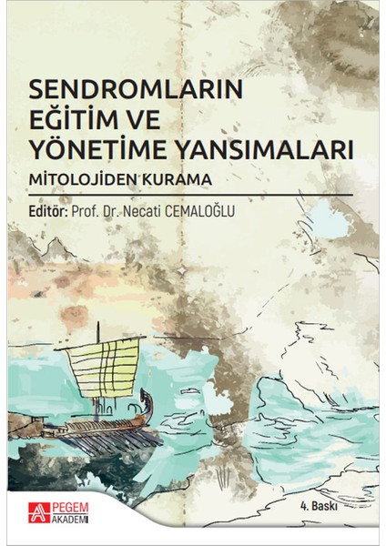 Sendromların Eğitim ve Yönetime Yansımaları
