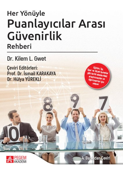 - Akademik Kitaplar Her Yönüyle Puanlayıcılar Arası Güvenirlik Rehberi