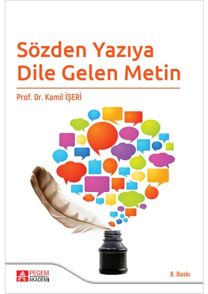 Sözden Yazıya Dile Gelen Metin