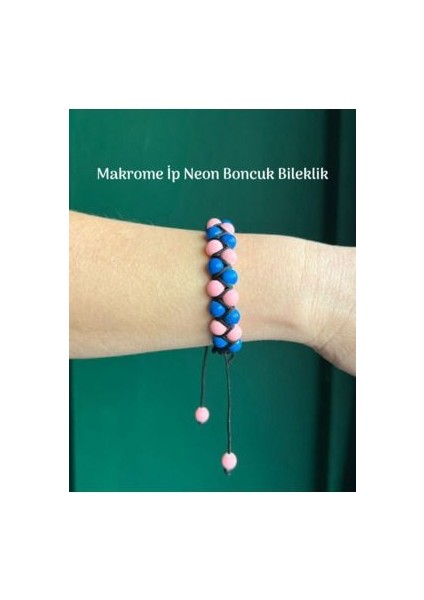 Makrome Ip Neon Boncuk Bileklik Asansör Detay Her Bilek Ölçüsüne Uyumlu Tasarım