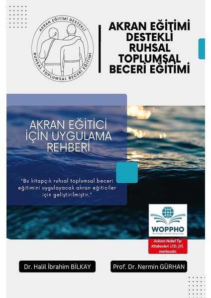Akran Eğitimi Destekli Ruhsal Toplumsal Beceri Eğitimi - Nermin Gürhan