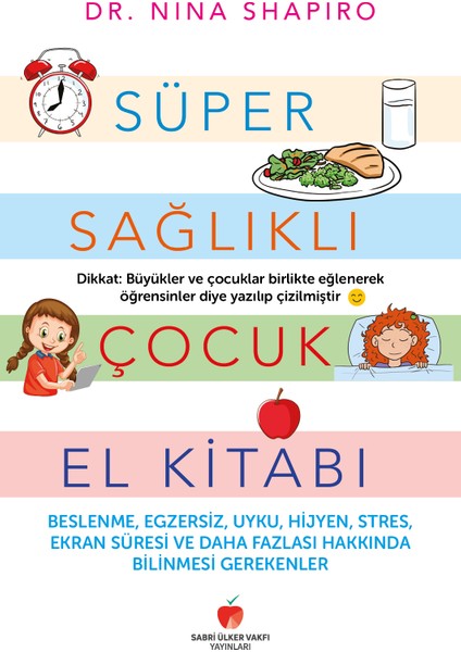 Süper Sağlıklı Çocuk El Kitabı