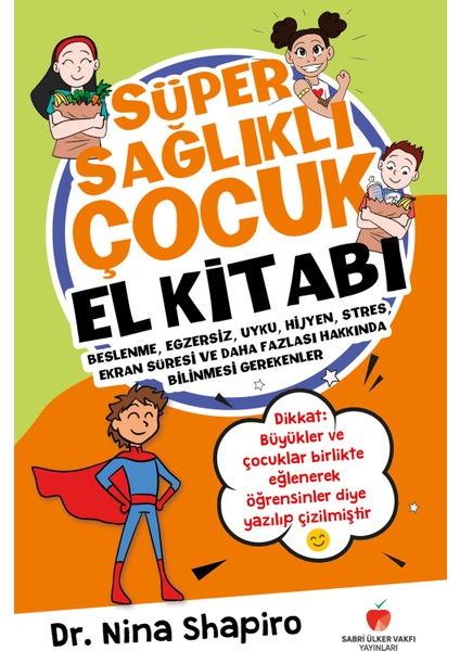 Süper Sağlıklı Çocuk El Kitabı fiyatları