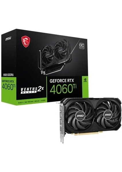 Msı 8gb RTX4060TI Ventus 2x Black 8g Gddr6 Hdmı-Dp Pcıe 4.0