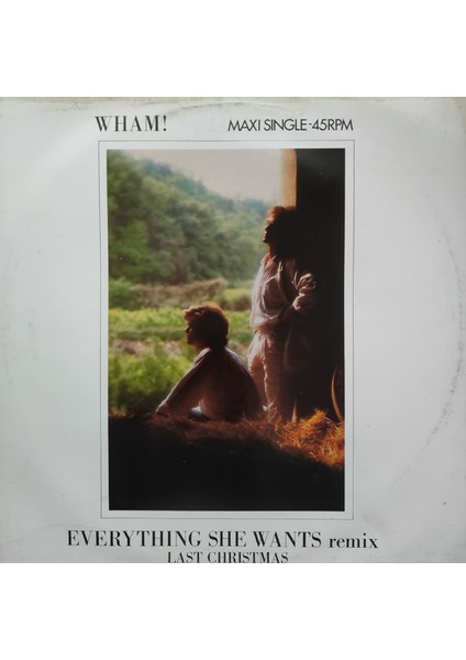 Wham! - Everything She Wants (Remix)&last Christmas - Yabancı 33'lük Plaklar