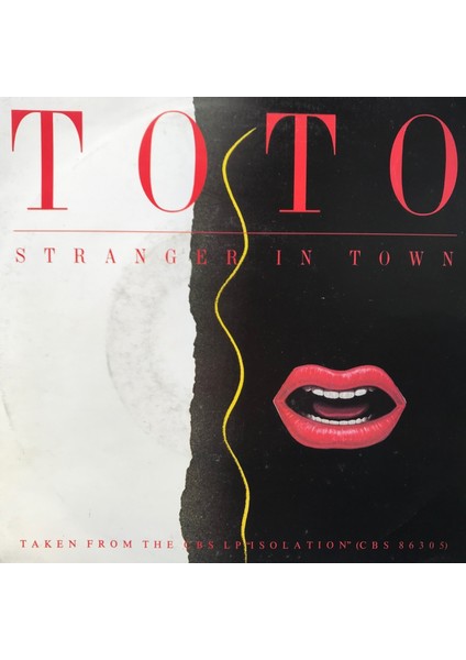 Toto - Stranger In Town - Orijinal Dönem Baskı 45'lik Plak