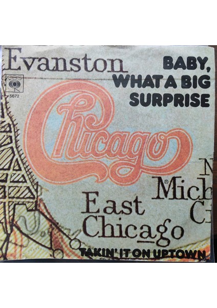 Chicago - Baby, What A Big Surprise - Orijinal Dönem Baskı 45'lik Plak