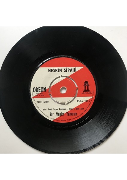 Nesrin Sipahi - Bir Ateşim Yanarım - Orijinal Dönem Baskı 45'lik Plak