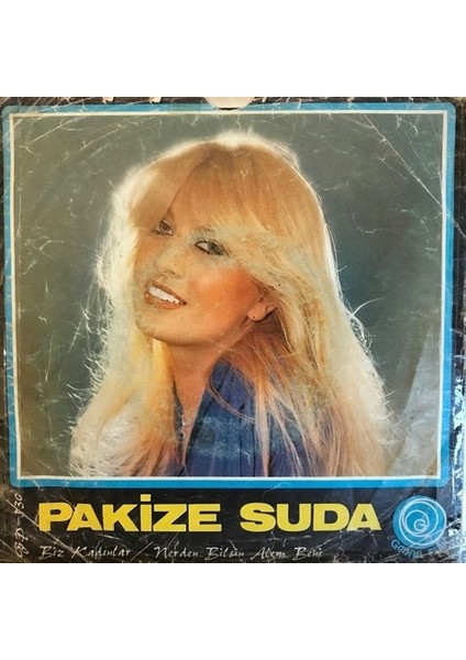 Pakize Suda - Biz Kadınlar - Orijinal Dönem Baskı 45'lik Plak