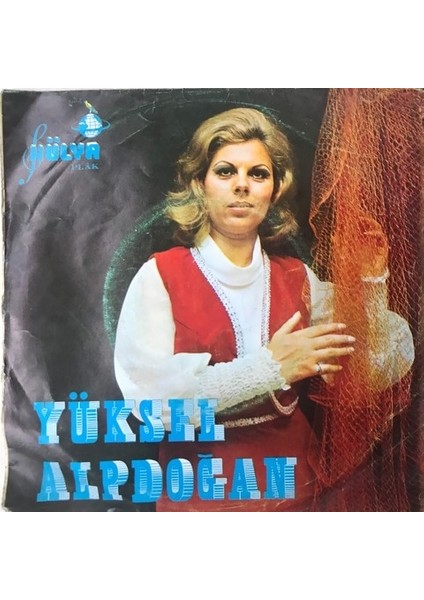 Yüksel Alpdoğan - Nar Tanesi - Orijinal Dönem Baskı 45'lik Plak