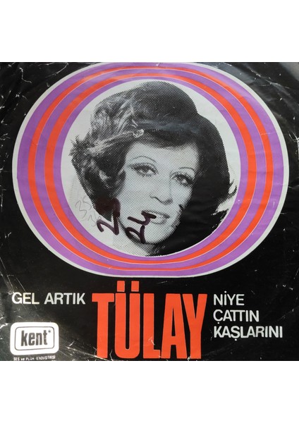 Tülay - Gel Artık - Orijinal Dönem Baskı 45'lik Plak