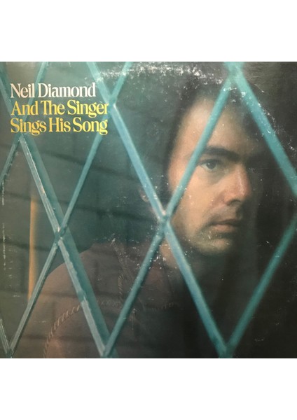 Neil Diamond - And The Singer Sings His Song - Yabancı 33'lük Plaklar