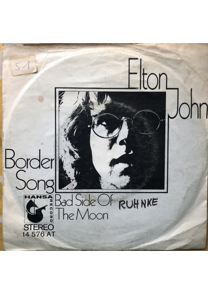 Elton John - Border Song - Orijinal Dönem Baskı 45'lik Plak