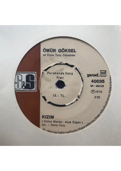 Ömür Göksel - Kızım - Orijinal Dönem Baskı 45'lik Plak