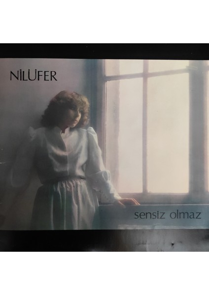 Nilüfer - Sensiz Olmaz - Yerli 33'lük Plaklar