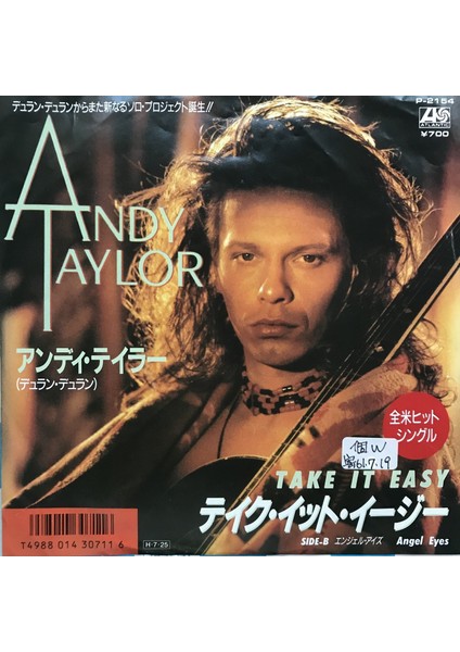 Andy Taylor - Take It Easy (American Anthem Soundtrack) -Japon - Orijinal Dönem Baskı 45'lik Plak