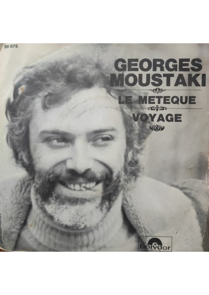 Georges Moustaki - La Meteque (Tanju Okan / Hasret) - Orijinal Dönem Baskı 45'lik Plak
