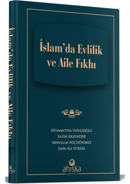 İslam'da Evlilik ve Aile Fıkhı - Hüsameddin Vanlıoğlu