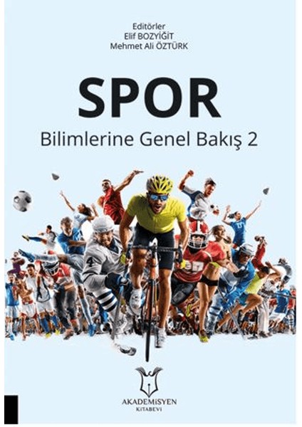 Spor Bilimlerine Genel Bakış 2 - Elif Bozyiğit