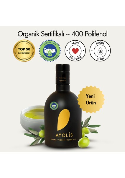 Premium Organik Zeytinyağı 500 ml Yüksek Polifenollü Bebek Soğuk Sıkım Natürel Sızma Zeytinyağı