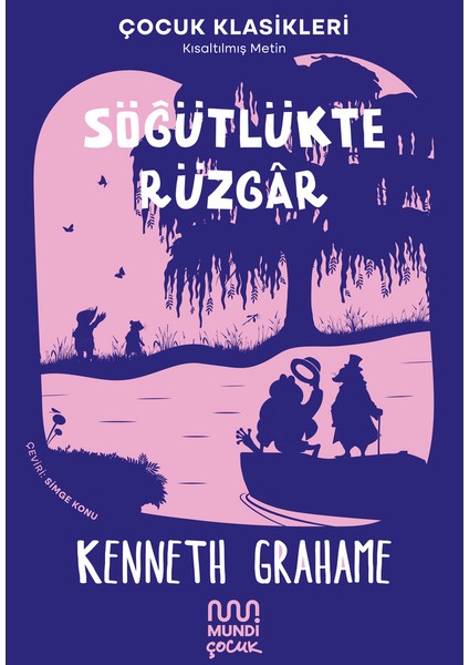 Söğütlükte Rüzgâr - Kenneth Grahame