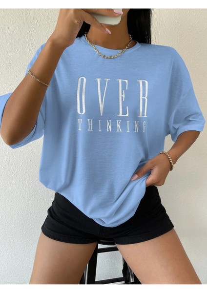 Over Thınkıng Baskılı Kadın / Kız Salas Oversize Salas T-Shirt Boyfriend
