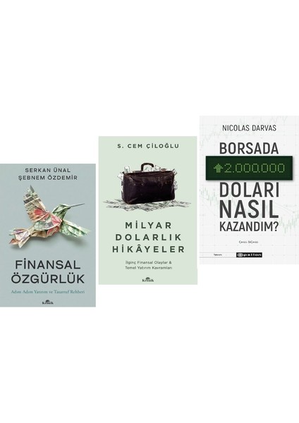 Fınansal Ozgurluk+Mılyar Dolarlık Hıkayeler+Borsada 2 Mılyon Doları Nasıl Kazandım=3set Kıtap